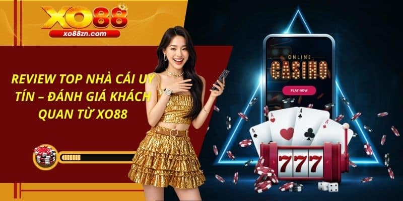 Review Top Nhà Cái Uy Tín